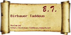 Birbauer Taddeus névjegykártya